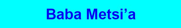 Baba Metsi’a