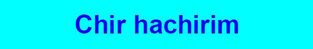 Chir Hachirim