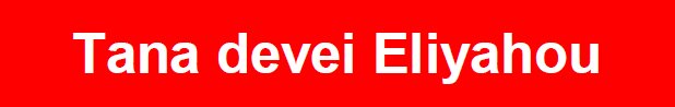 Tana devei Eliyahou